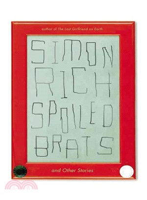Spoiled Brats, and Other Stories