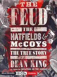 The Feud ─ The Hatfields & McCoys: The True Story