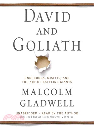 David and Goliath ─ Underdogs, Misfits, and the Art of Battling Giants