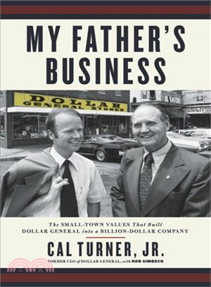 My father's business :the small-town values that built.