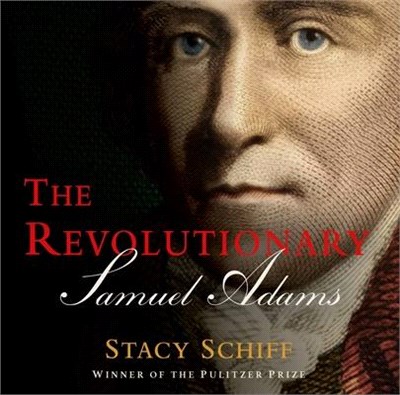 The Revolutionary Samuel Adams