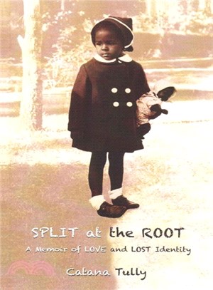 Split at the Root ― A Memoir of Love and Lost Identity