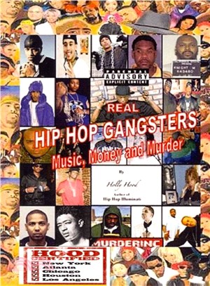 Real Hip Hop Gangsters ― Music, Money and Murder