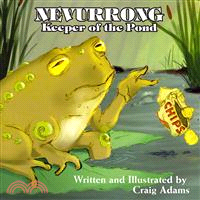 Nevurrong ― Keeper of the Pond