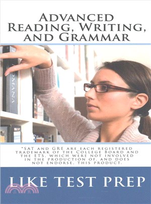 Advanced Reading, Writing, and Grammar for Test Preparation