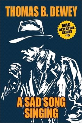 A Sad Song Singing: Mac #10