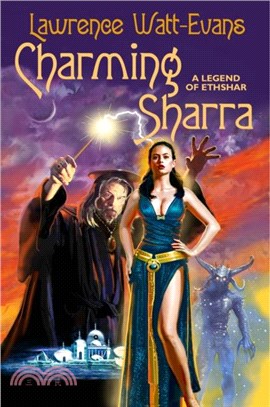 Charming Sharra：A Legend of Ethshar