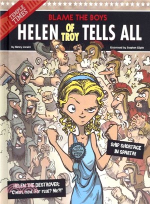 Helen of Troy Tells All ─ Blame the Boys