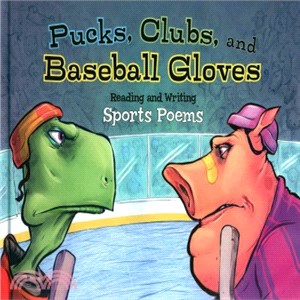 Pucks, Clubs, and Baseball Gloves ─ Reading and Writing Sports Poems
