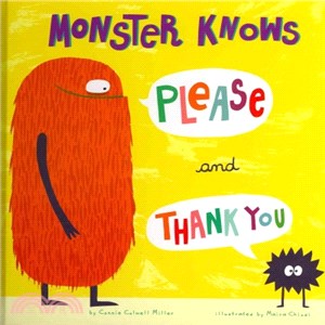 Monster Knows Please and Thank You