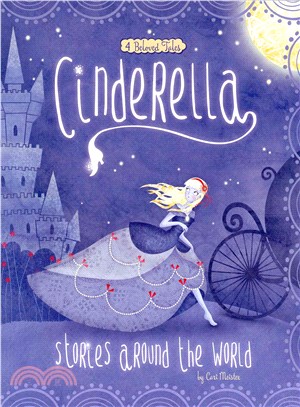 Cinderella Stories Around the World ─ 4 Beloved Tales