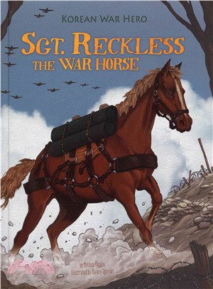 SGT. Reckless The War Horse ─ Korean War Hero