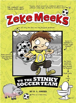 Zeke Meeks vs the stinky soccer team /