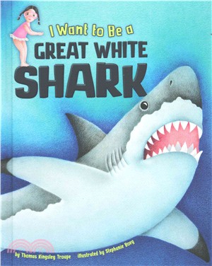 I Want to Be a Great White Shark