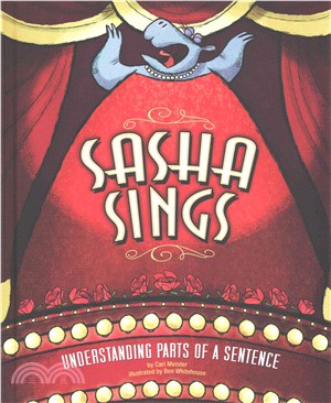 Sasha Sings ─ Understanding Parts of a Sentence