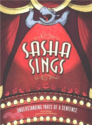 Sasha Sings ─ Understanding Parts of a Sentence