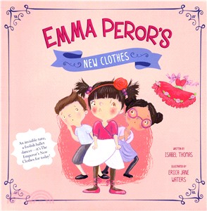 Emma Peror's New Clothes