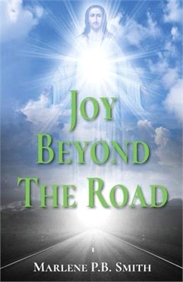 Joy Beyond the Road