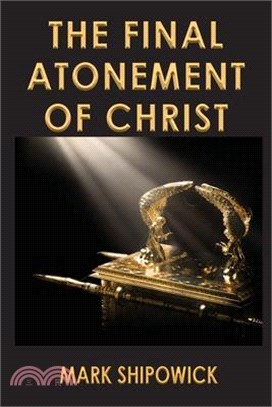The Final Atonement of Christ
