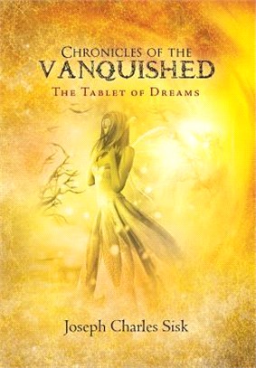 Chronicles of the Vanquished ― The Tablet of Dreams