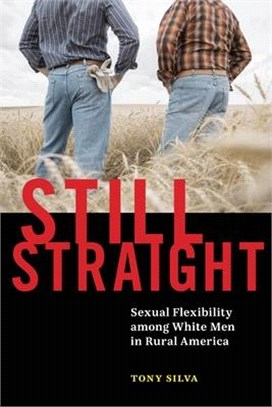 Still Straight ― Sexual Flexibility Among White Men in Rural America