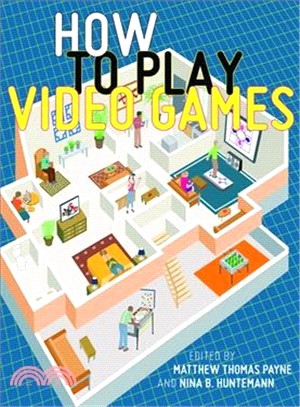 How to Play Video Games