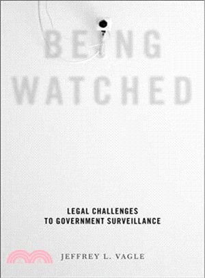 Being Watched ─ Legal Challenges to Government Surveillance