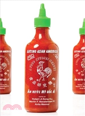 Eating Asian America ― A Food Studies Reader