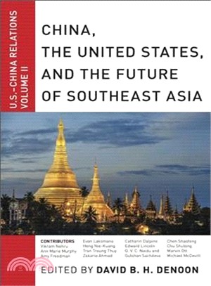 China, the United States, and the Future of Southeast Asia ─ U.S.-China Relations