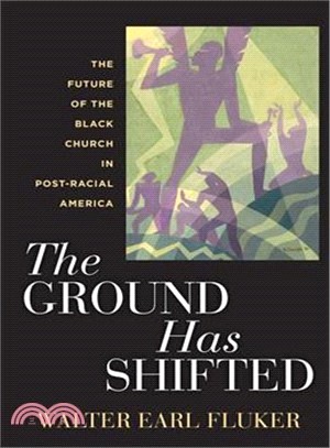 The Ground Has Shifted ─ The Future of the Black Church in Post-Racial America
