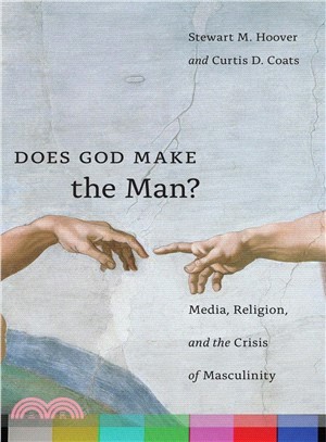 Does God Make the Man? ― Media, Religion, and the Crisis of Masculinity