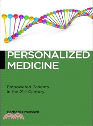 Personalized Medicine ─ Empowered Patients in the 21st Century