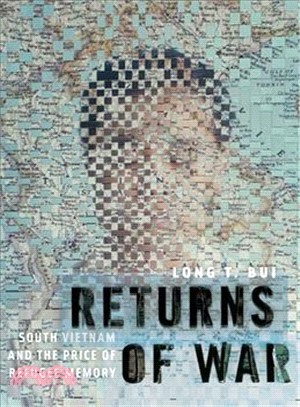 Returns of War ― South Vietnam and the Price of Refugee Memory