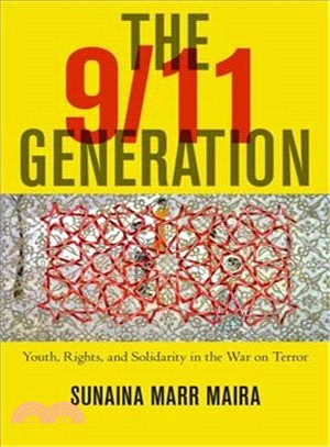 The 9/11 Generation ― Youth, Rights, and Solidarity in the War on Terror