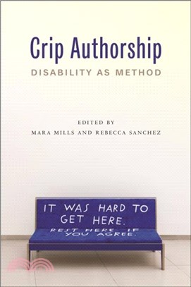 Crip Authorship: Disability as Method