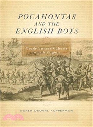 Pocahontas and the English Boys ― Caught Between Cultures in Early Virginia