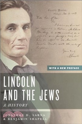 Lincoln and the Jews：A History, With a New Preface