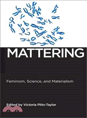 Mattering ― Feminism, Science, and Materialism