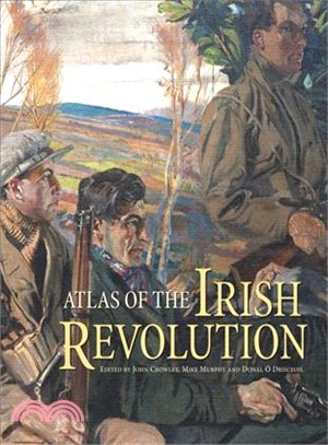 Atlas of the Irish Revolution