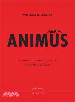 Animus ─ A Short Introduction to Bias in the Law
