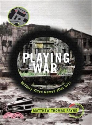 Playing War ― Military Video Games After 9/11