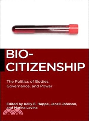 Biocitizenship ― The Politics of Bodies, Governance, and Power