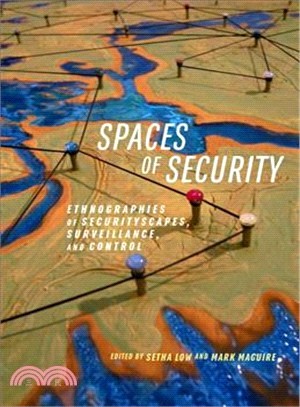 Spaces of Security ― Ethnographies of Securityscapes, Surveillance and Control