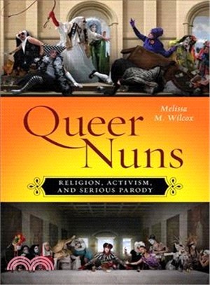 Queer Nuns ― Religion, Activism, and Serious Parody