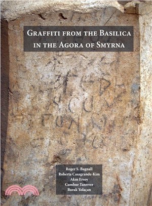 Graffiti from the Basilica in the Agora of Smyrna