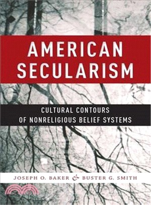 American Secularism ― Cultural Contours of Nonreligious Belief Systems