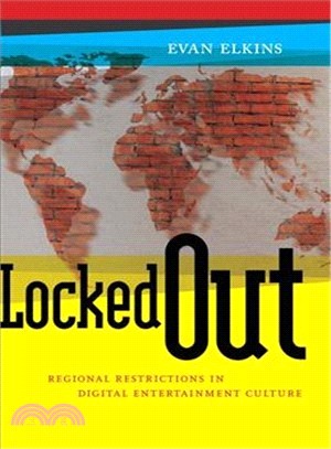 Locked Out ― Regional Restrictions in Digital Entertainment Culture