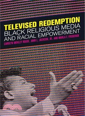 Televised Redemption ― Black Religious Media and Racial Empowerment