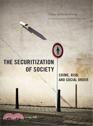 The Securitization of Society ─ Crime, Risk, and Social Order
