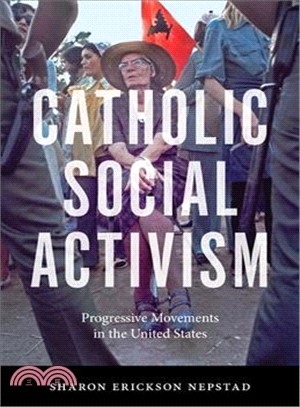 Catholic Social Activism ― Progressive Movements in the United States